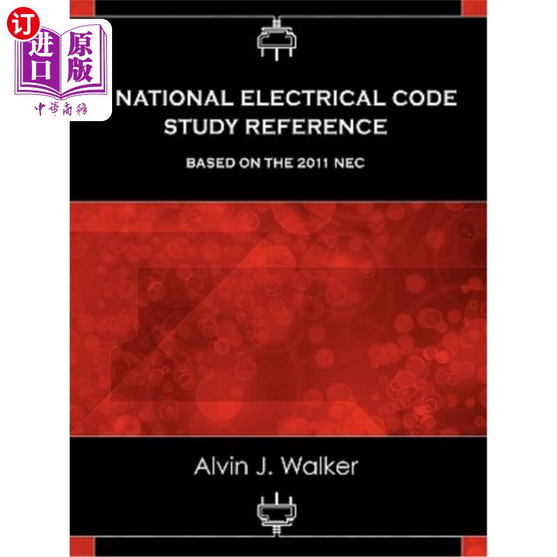 海外直订A National Electrical Code Study Reference Based on the 2011 NEC 基于2011年NEC的国家电气规范研究参考