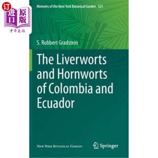 海外直订The Liverworts and Hornworts of Colombia and Ecuador 哥伦比亚和厄瓜多尔的地苔和角苔