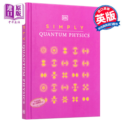 预售 量子物理学简释 DK Simply Quantum Physics 物理 科普 科学【中商原版】