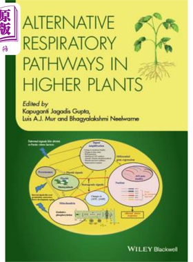 现货 高等植物的替代呼吸途径 Alternative Respiratory Pathways In Higher Plants Kapuganti Jagadis Gupta 英文原版