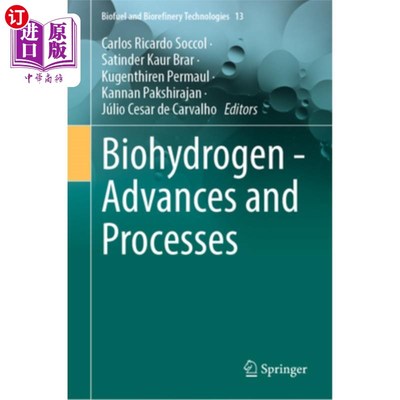 海外直订Biohydrogen - Advances and Processes Biohydrogen - Advances and Processes