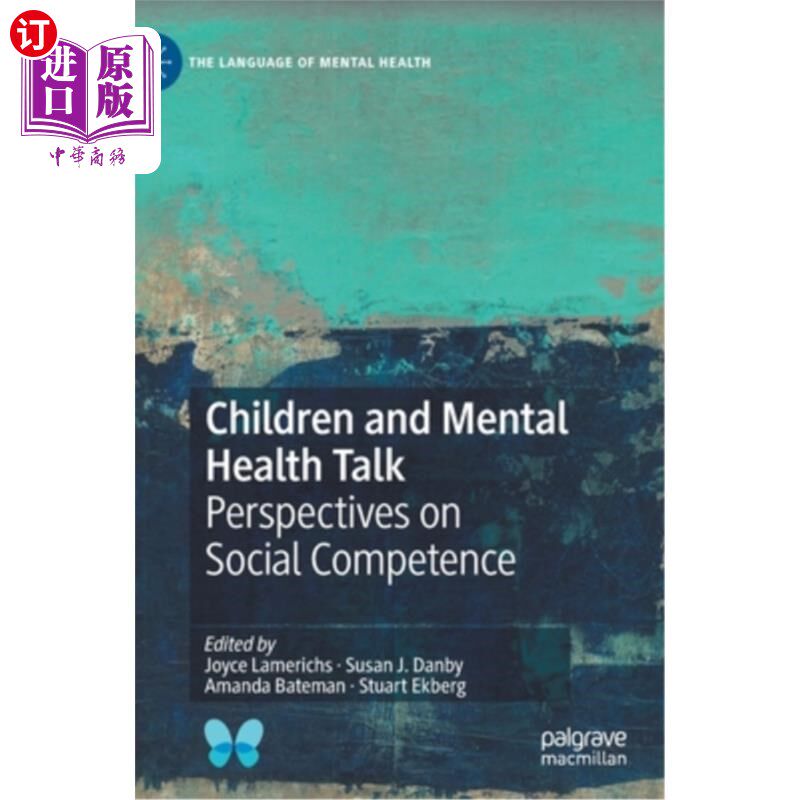 海外直订Children and Mental Health Talk: Perspectives on Social Competence 儿童与心理健康讲座:社会能力展望
