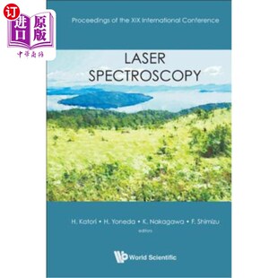海外直订Laser Spectroscopy - Proceedings of the XIX International Conference 激光光谱学-第十九届国际会议论文集