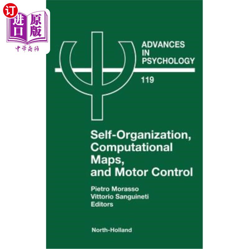 海外直订医药图书Self-Organization, Computational Maps, and Motor Control: Volume 119 自组织、计算地图和运动控制：第