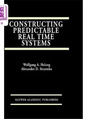 海外直订Constructing Predictable Real Time Systems 构建可预测的实时系统