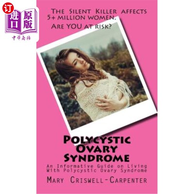 海外直订医药图书Polycystic Ovary Syndrome: An Informative Guide on Living With Polycystic Ovary  多囊卵巢综合征:与