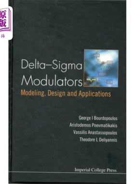 海外直订Delta-sigma Modulators: Modeling, Design And Applications Delta-sigma调制器的建模、设计与应用