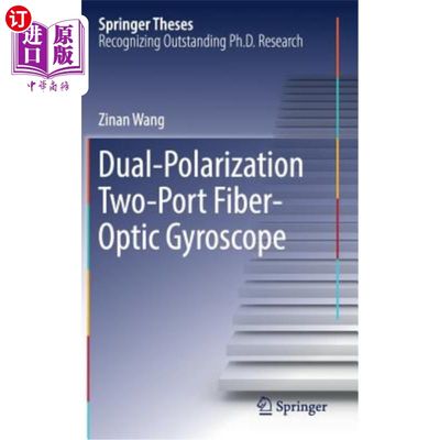 海外直订Dual-Polarization Two-Port Fiber-Optic Gyroscope