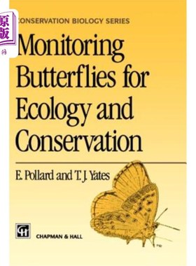 海外直订Monitoring Butterflies for Ecology and Conservation: The British Butterfly Monit 为生态和保护而监测蝴蝶：英国蝴