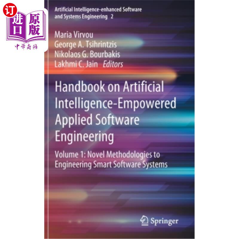 海外直订Handbook on Artificial Intelligence-Empowered Applied Software Engineering: Vol. 人工智能授权应用软件工程手