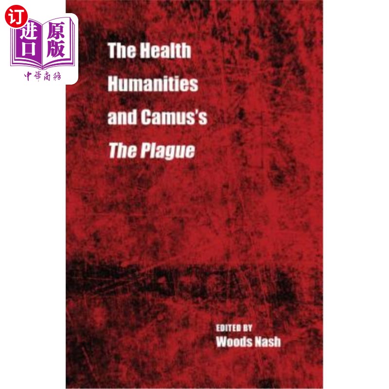 海外直订医药图书The Health Humanities and Camus's the Plague 健康人文和加缪的瘟疫