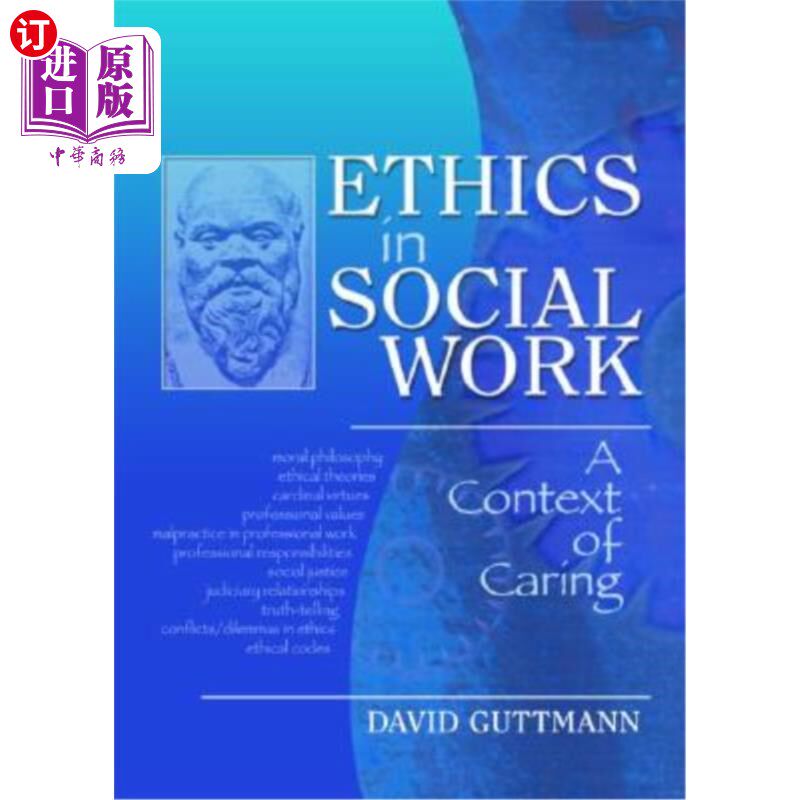 海外直订Ethics in Social Work: A Context of Caring 社会工作中的伦理:关怀的语境