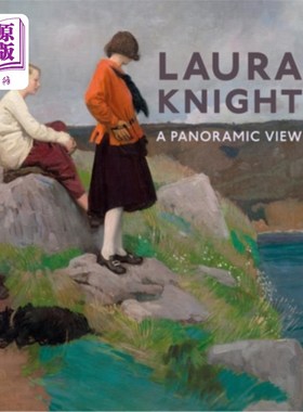 海外直订Laura Knight: A Panoramic View 劳拉·奈特:全景