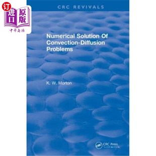 海外直订Revival: Numerical Solution of Convection-Diffusion Problems (1996)