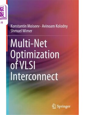 海外直订Multi-Net Optimization of VLSI Interconnect 超大规模集成电路互连的多网优化