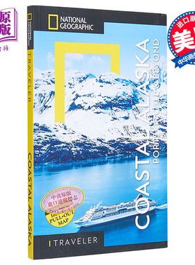 预售 国家地理旅行者 阿拉斯加海岸第2版 港口和超越 National Geographic Traveler 英文原版 Bob Devine【中商原版】