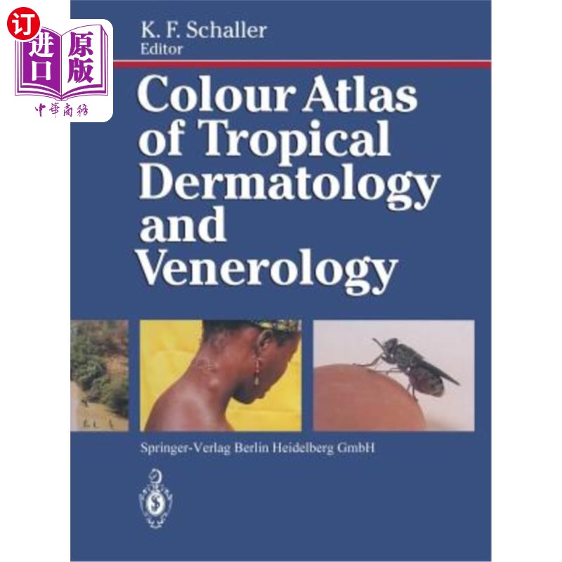 海外直订医药图书Colour Atlas of Tropical Dermatology and Venerology 热带皮肤病学和性病学彩色图集