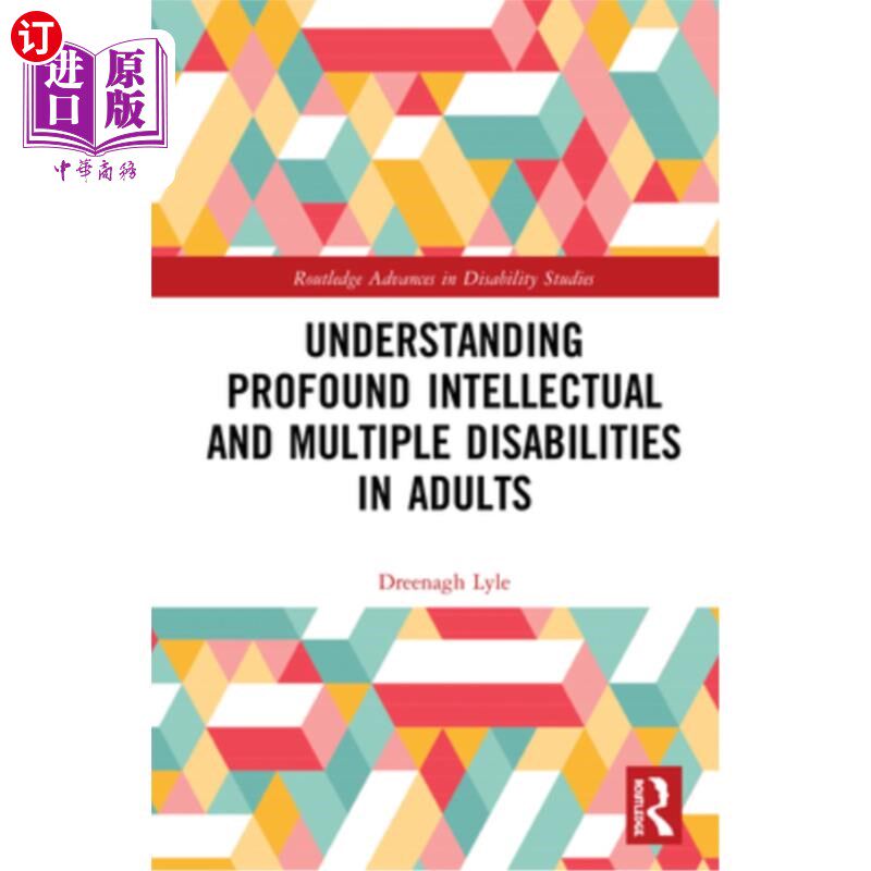 海外直订Understanding Profound Intellectual and Multiple Disabilities in Adults 理解成人的深度智力残疾和多重残疾