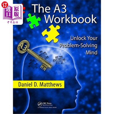 海外直订海外直订The A3 Workbook: Unlock Your Problem-Solving Mind  A3练习册:解锁你解决问题的思维[使用]