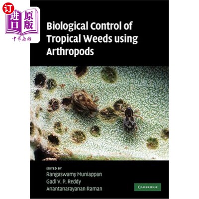 海外直订Biological Control of Tropical Weeds Using Arthropods 节肢动物对热带杂草的生物防治