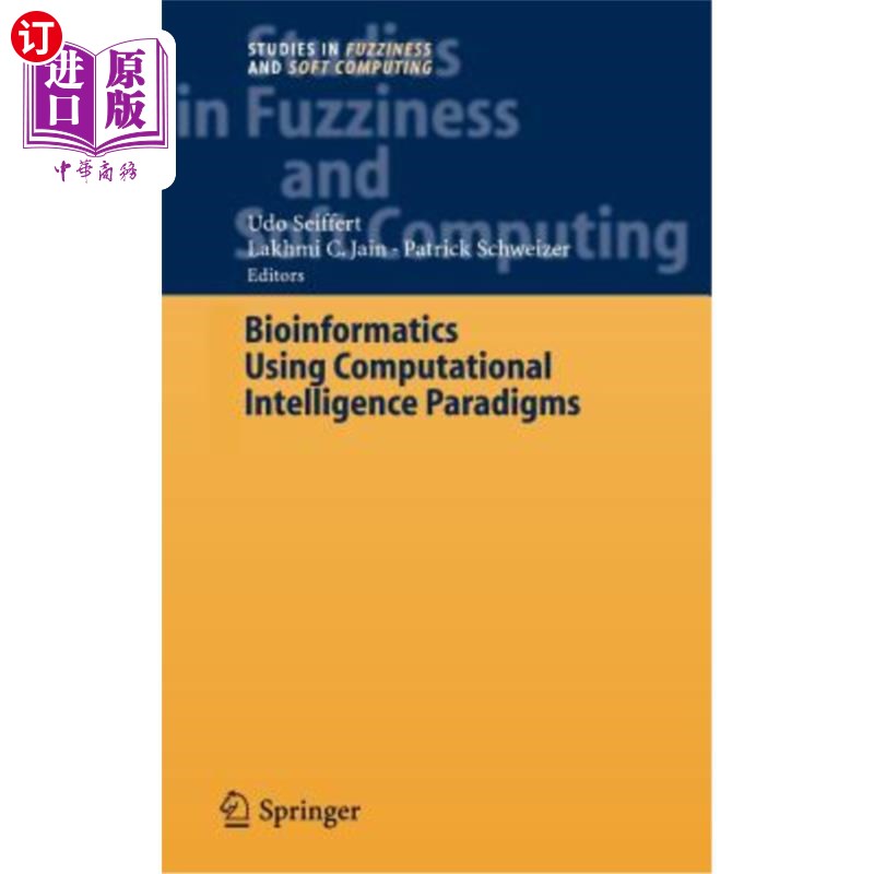 海外直订Bioinformatics Using Computational Intelligence Paradigms 使用计算智能范式的生物信息学
