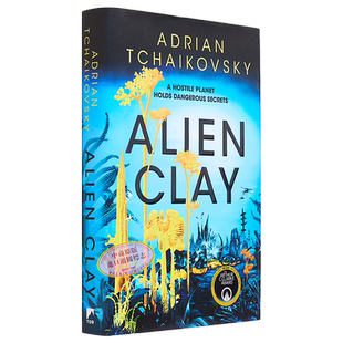 外星粘土 异星黏土 科幻大师柴可夫斯基新作 Alien Clay 英文原版 Adrian Tchaikovsky 时间之子作者科幻小说【中商原版】