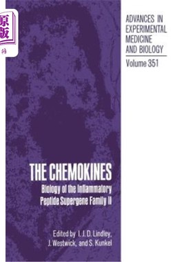 海外直订The Chemokines: Biology of the Inflammatory Peptide Supergene Family II 趋化因子:炎症肽超基因家族的生物学II