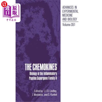 海外直订The Chemokines: Biology of the Inflammatory Peptide Supergene Family II 趋化因子:炎症肽超基因家族的生物学II