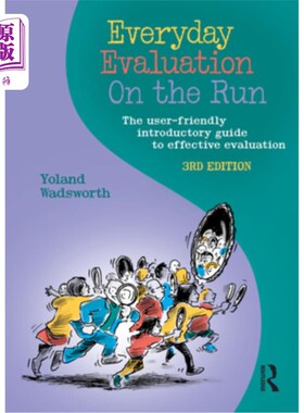 海外直订Everyday Evaluation on the Run: The User-Friendly Introductory Guide to Effectiv 日常运行评估:用户友好的有