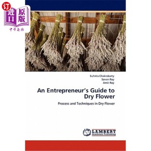 海外直订An Entrepreneur's Guide to Dry Flower 《干花创业指南》