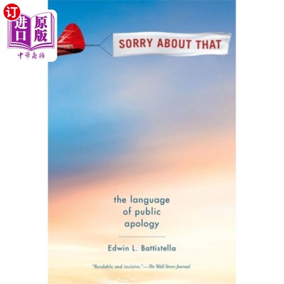 海外直订Sorry about That: The Language of Public Apology 公开道歉的语言