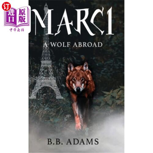 海外直订Marci: A Wolf Abroad 马西:狼在国外