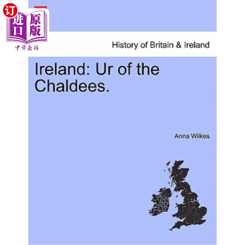 海外直订Ireland: Ur of the Chaldees. 爱尔兰：迦勒底的乌尔。