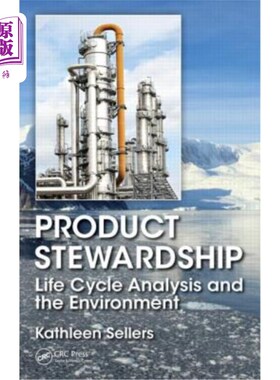 海外直订Product Stewardship: Life Cycle Analysis and the Environment 产品管理:生命周期分析和环境