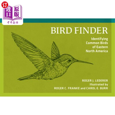 海外直订Bird Finder: Identifying Common Birds of Eastern North America 鸟类发现者：识别北美东部常见鸟类