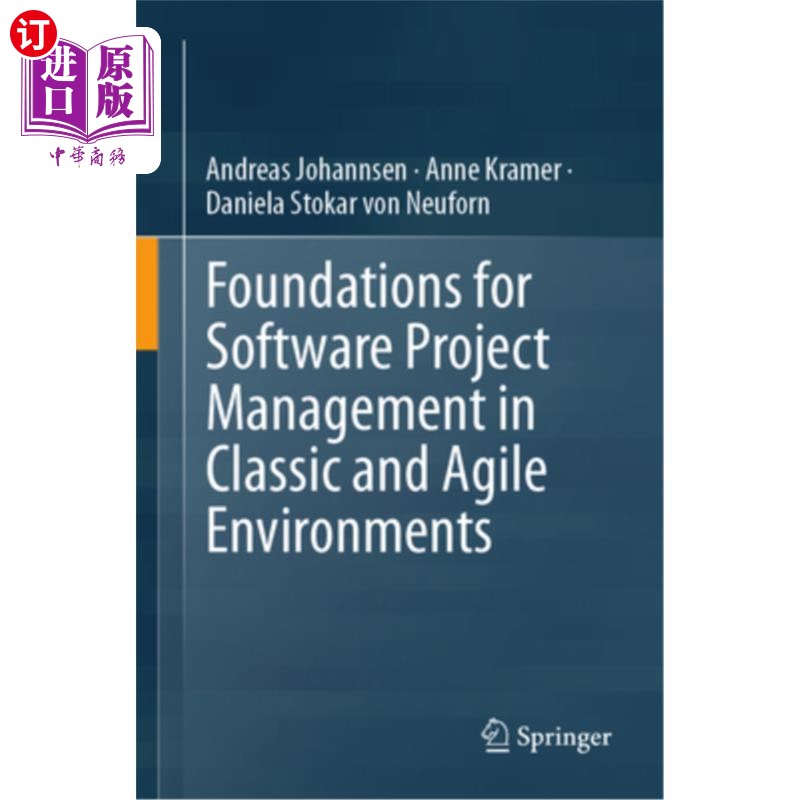 海外直订Foundations for Software Project Management in Classic and Agile Environments 经典和敏捷环境中的软件项目管