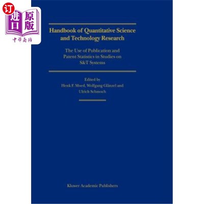 海外直订Handbook of Quantitative Science and Technology Research: The Use of Publication 数量科学和技术研究手册:出版和