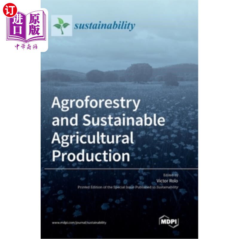海外直订Agroforestry and Sustainable Agricultural Production 农林复合与可持续农业生产
