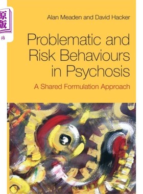 海外直订医药图书Problematic and Risk Behaviours in Psychosis 精神病中的问题和危险行为
