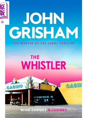 预售 吹哨人 The Whistler 英文原版 John Grisham 畅销法律故事 国际流行小说【中商原版】
