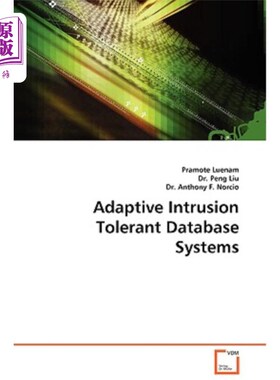 海外直订Adaptive Intrusion Tolerant Database Systems 自适应入侵容忍数据库系统