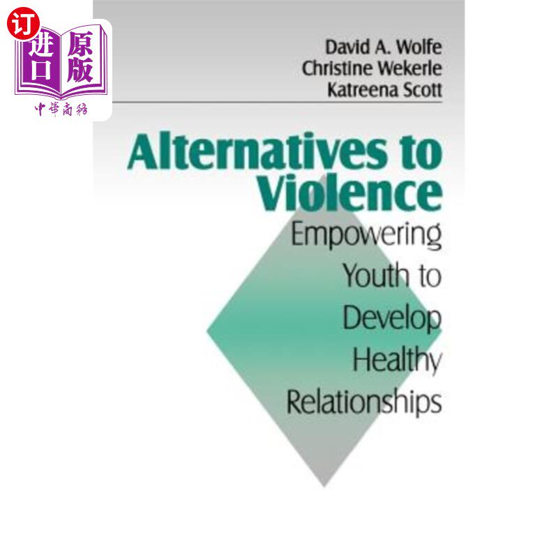 海外直订Alternatives to Violence: Empowering Youth to Develop Healthy Relationships 暴力的替代方案:增强青少年发展健