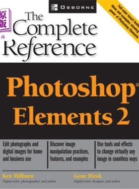 海外直订Photoshop Elements 2: The Complete Reference Photoshop元素2:完整参考