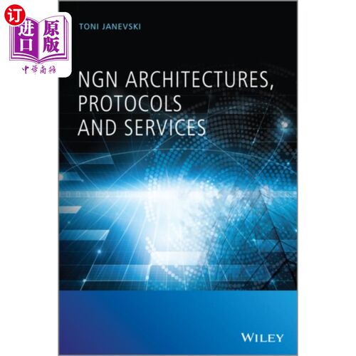 海外直订NGN Architectures, Protocols and Services NGN架构、协议和服务