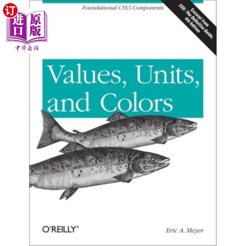 海外直订Values, Units, and Colors: Foundational Css3 Components 值、单位和颜色：基本Css3组件