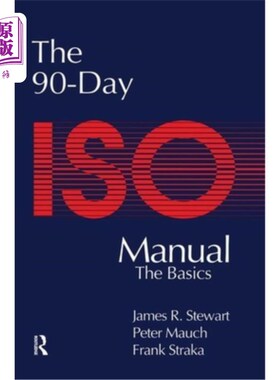 海外直订The 90-Day ISO 9000 Manual 为期90天的iso9000手册