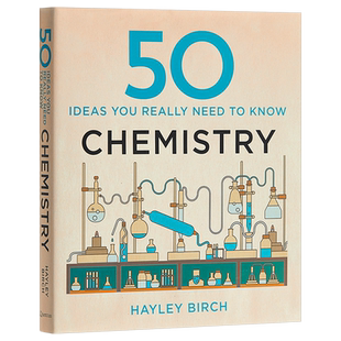 50 Chemistry Ideas You Really Need to Know 英文原版 关于化学的50个常识Hayley Birch【中商原版】科普读物