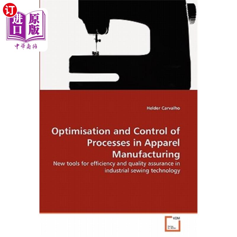 海外直订Optimisation and Control of Processes in Apparel Manufacturing 服装制造过程的优化与控制