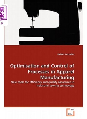 海外直订Optimisation and Control of Processes in Apparel Manufacturing 服装制造过程的优化与控制