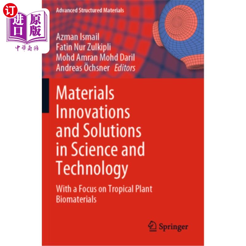 海外直订Materials Innovations and Solutions in Science and Technology: With a Focus on T 科学技术中的材料创新和解决